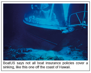 BoatUS says not all boat insurance policies cover a sinking, like this one off the coast of Hawaii.
