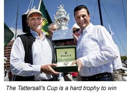 The Tattersall's Cup is a hard trophy to win