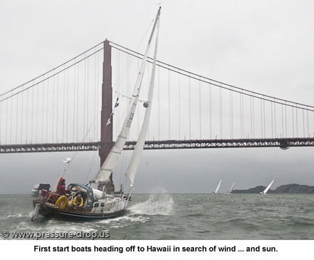 First start boats heading off to Hawaii in search of wind ... and sun.